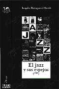 LIBROS - EL JAZZ Y SUS ESPEJOS (T. II)